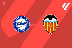 Alavés vs Valencia Preview: Duel Krusial di La Liga football news