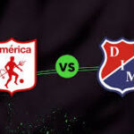 Preview America de Cali vs Independiente Medellín | Liga BetPlay 2025 footballnews