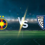 Steaua Bucharest vs Inter Club Escaldes: Preview, Berita Terbaru & Prediksi footballnews