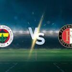 Fenerbahce vs Feyenoord 2025 — Preview, Berita Terbaru footballnews