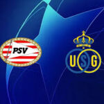 PSV vs Saint Gilloise: Prediksi, Jadwal & Berita footballnews