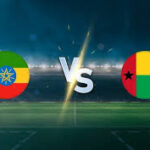 Ethiopia vs Guinea-Bissau — Preview & Berita footballnews